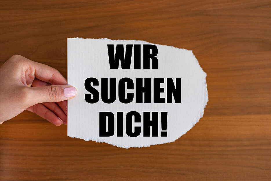 Wir suchen dich! (We're looking for you!) Recruitment, applying, job fair, hiring, opportunity or chance.