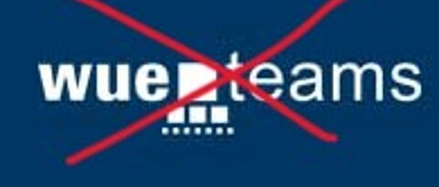 Wird im kommenden Jahr abgeschaltet - WueTeams